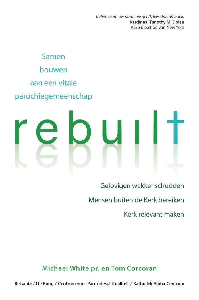 Rebuilt - Samen bouwen aan een vitale parochiegemeenschap